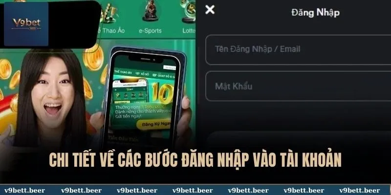 Chi tiết về các bước đăng nhập vào tài khoản